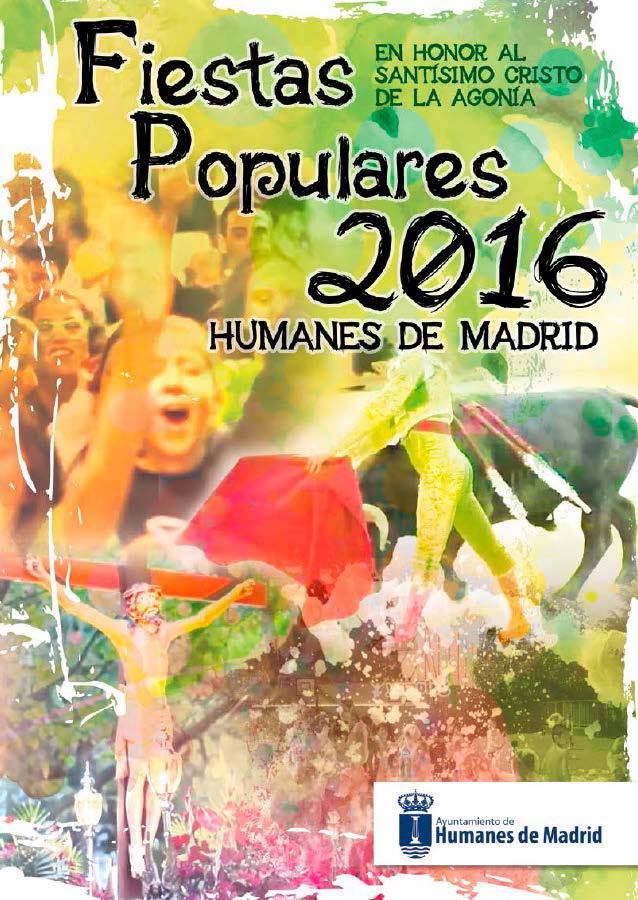 Fiestas en honor al Santísimo Cristo de la Agonía 2016 Humanes de Madrid